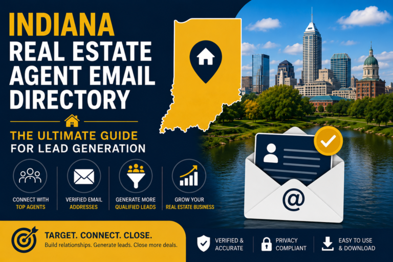 Indiana Real Estate Agent Email Directory infographic showing verified real estate agent email lists, lead generation tools, Indiana state map, and business growth concepts.
